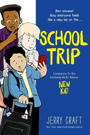 School Trip: A Graphic Novel by Jerry Craft 9780062885548