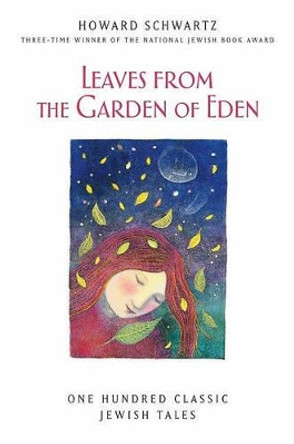 Leaves from the Garden of Eden by Howard Schwartz 9780199754380