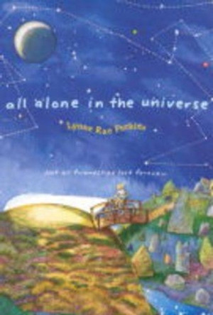 All Alone in the Universe by Lynne Rae Perkins 9780380733026