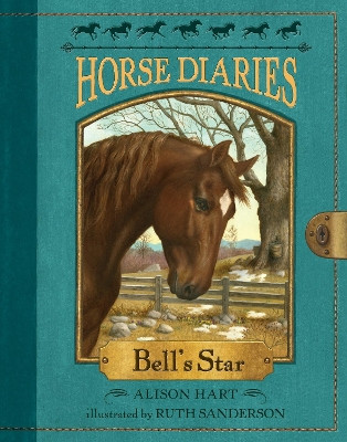 Horse Diaries #2: Bell's Star by Alison Hart 9780375852046