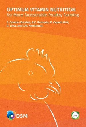 Optimum Vitamin Nutrition for More Sustainable Poultry Farming by E. Oviedo-Rondon 9781789182248