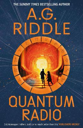 Quantum Radio by A.G. Riddle 9781803281704