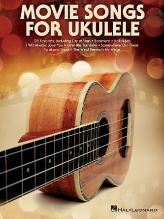 Movie Songs for Ukulele by Hal Leonard Publishing Corporation 9781540023384