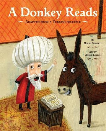 A Donkey Reads by Muriel Mandell 9781595722560