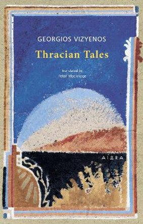 Thracian Tales by Georgios Vizyenos 9786185369682