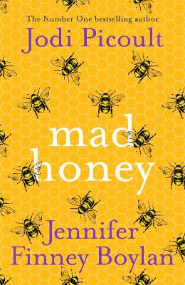 Mad Honey: The most compelling novel you'll read this year by Jodi Picoult 9781473692466