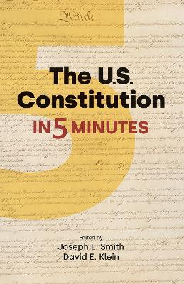 The US Constitution in Five Minutes by Joseph L Smith 9781800502840