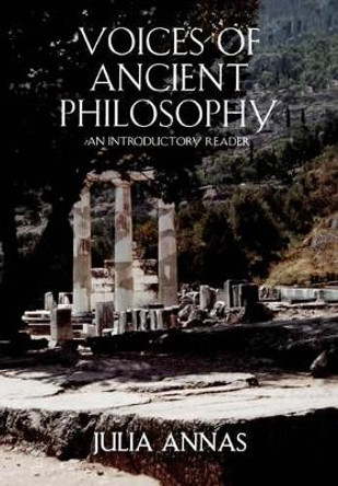 Voices of Ancient Philosophy: An Introductory Reader by Julia Annas 9780195126952