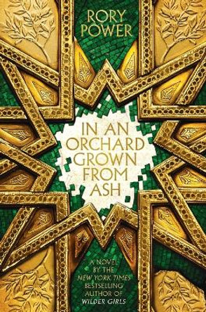 In an Orchard Grown from Ash: A Novel by Rory Power 9780593722725