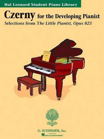 Selections from the Little Pianist Opus 823 by Carl Czerny 9780634057724