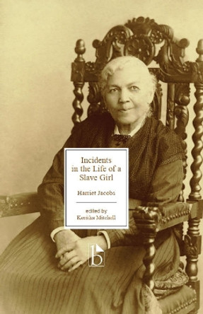 Incidents in the Life of a Slave Girl by Harriet Jacobs 9781554815029