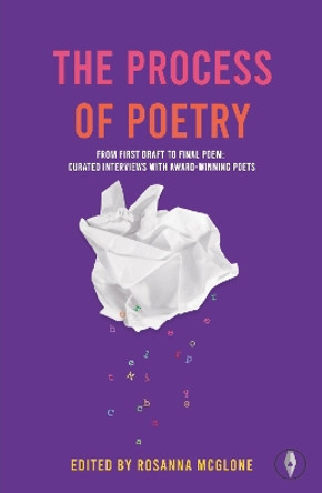 The Process of Poetry by Rosanna McGlone 9781915789143