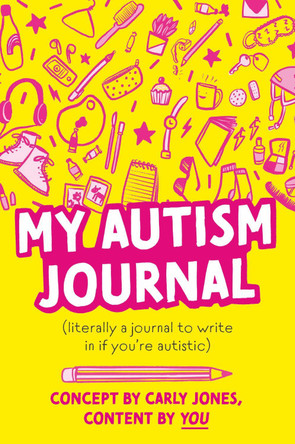 My Autism Journal by Carly Jones 9781839974342