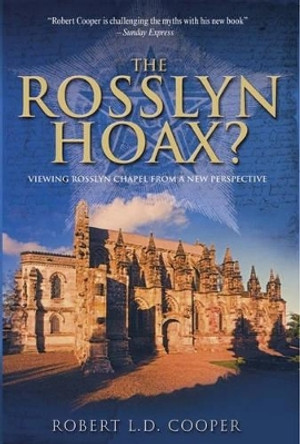 The Rosslyn Hoax? by Robert Cooper 9780853182818