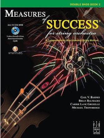 Measures of Success for String Orchestra-Bass Book 2 by Gail V Barnes 9781619281288