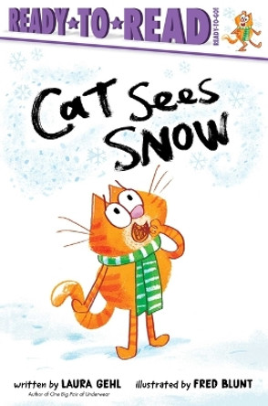 Cat Sees Snow: Ready-To-Read Ready-To-Go! by Laura Gehl 9781665920391