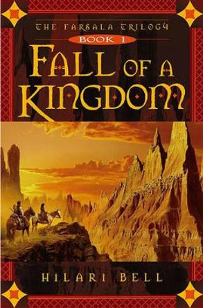 Fall of a Kingdom by Hilari Bell 9780689854149