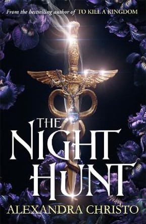 The Night Hunt by Alexandra Christo 9781471413995