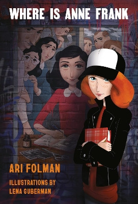 Where Is Anne Frank by Ari Folman 9781524749347