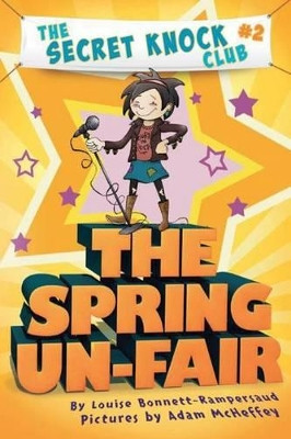 The Spring Un-Fair by Louise Bonnett-Rampersaud 9780761463269