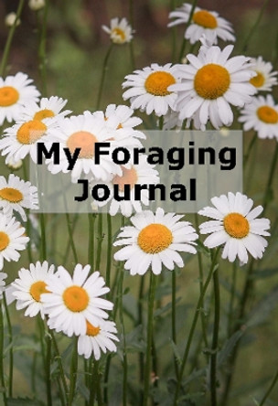 My Foraging Journal by Gavin Ireland 9781804671719