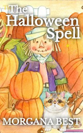 The Halloween Spell by Morgana Best 9781925674194