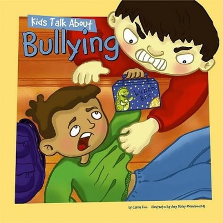 Kids Talk about Bullying by Amy Muehlenhardt 9781404823150