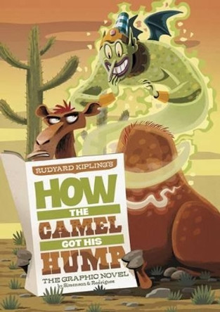 How the Camel Got His Hump: The Graphic Novel by Louise Simonson 9781434232021