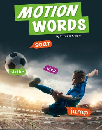 Motion Words (Word Play) by Carrie B Sheely 9781977118295