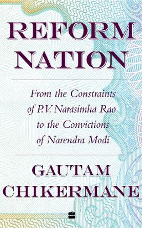 Reform NAtion by Gautam Chikermane 9789356290044
