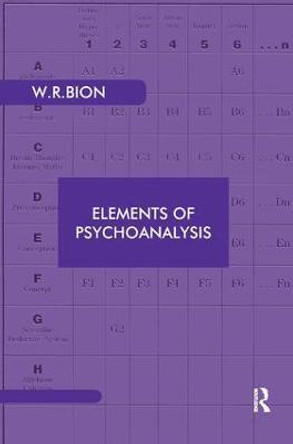 Elements of Psychoanalysis by Wilfred R. Bion