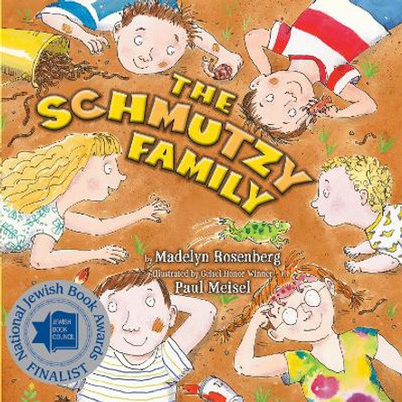 The Schmutzy Family by Madelyn Rosenberg 9780823442416