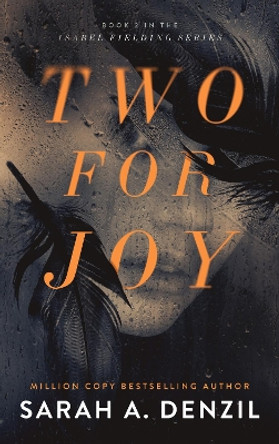 Two For Joy by Sarah A. Denzil 9781739334994