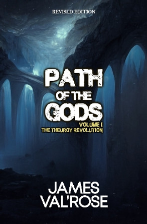 Path of the Gods by James Val'Rose 9781999881450