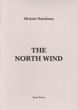 The North Wind by Michele Hutchison 9781838230371