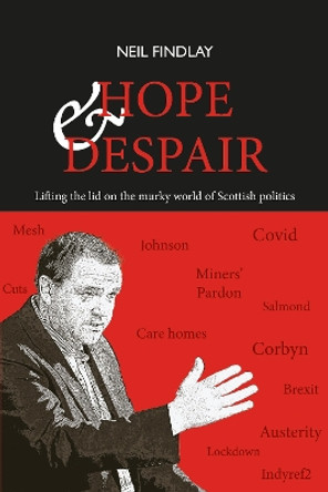 Hope & Despair by Neil Findlay 9781804250723