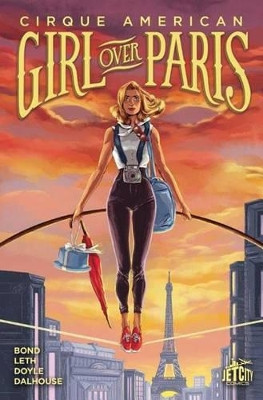 Girl Over Paris: The Graphic Novel by Gwenda Bond 9781503939042