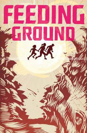 Feeding Ground by Michael Lapinski 9781936393022