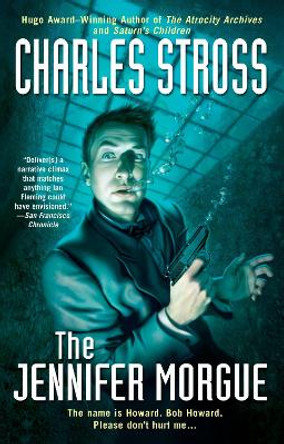 The Jennifer Morgue by Charles Stross 9780441016716