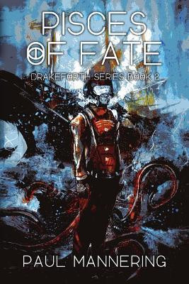 Pisces of Fate by Paul Mannering 9781925496895