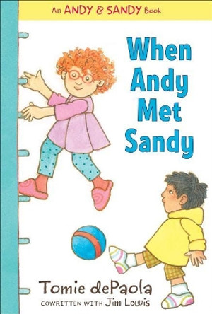 When Andy Met Sandy by Tomie DePaola 9781534413726