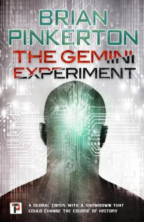 The Gemini Experiment by Brian Pinkerton 9781787582279