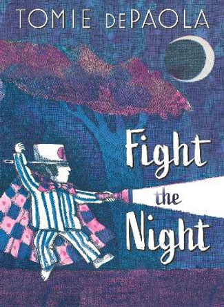 Fight the Night by Tomie dePaola 9781534443730