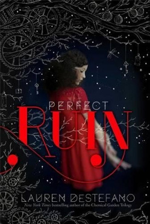 Perfect Ruin: Volume 1 by Lauren DeStefano 9781442480612