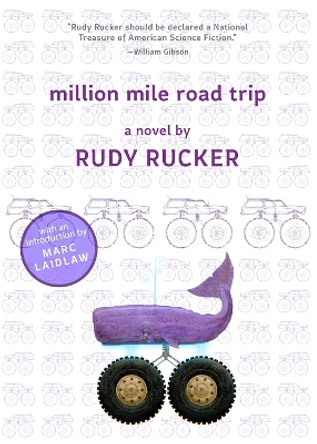 Million Mile Road Trip by Rudy Rucker 9781597809924