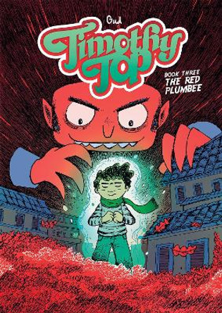 Timothy Top Book Three: The Red Plumbee by Gud 9781942367895