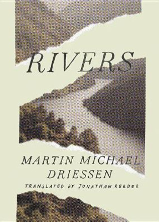 Rivers by Martin Michael Driessen 9781503901278