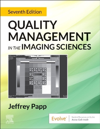 Quality Management in the Imaging Sciences by Jeffrey Papp 9780323832922
