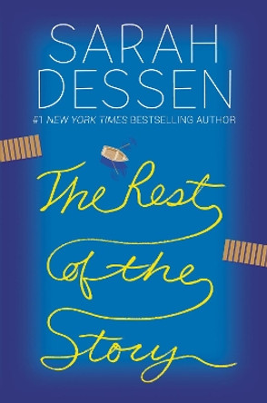 The Rest of the Story by Sarah Dessen 9780062933621