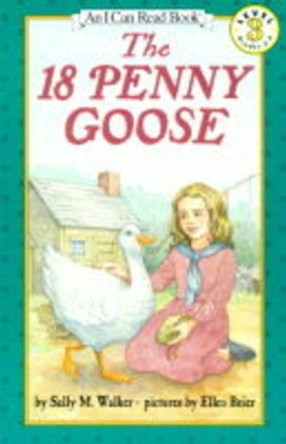 The 18 Penny Goose by S m Walker 9780064442503